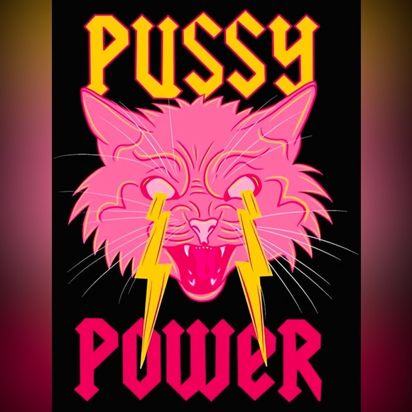 P*ssy Power tee! - Picture 1 of 3